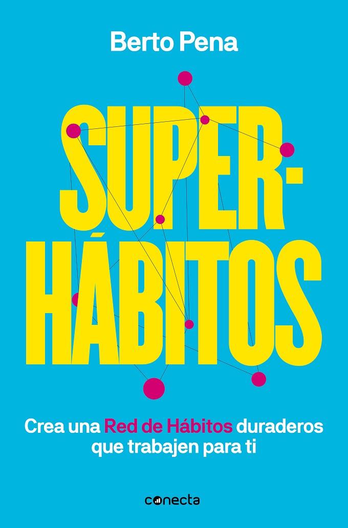 SUPERHÁBITOS | 9788417992170 | PENA, BERTO | Galatea Llibres | Llibreria online de Reus, Tarragona | Comprar llibres en català i castellà online