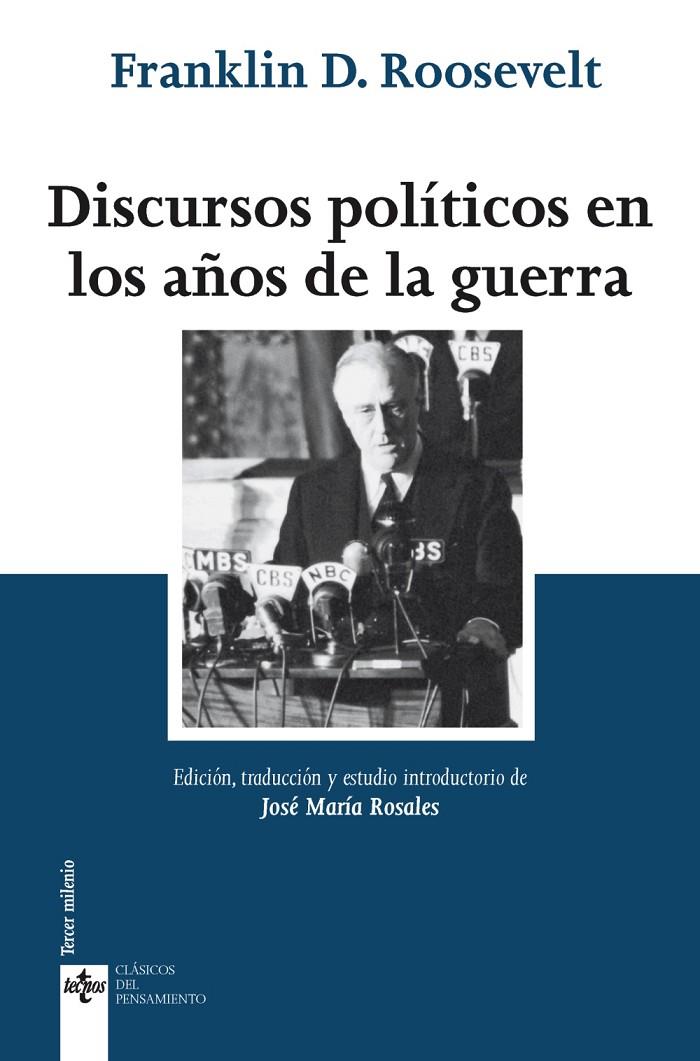 DISCURSOS POLÍTICOS EN LOS AÑOS DE LA GUERRA | 9788430991693 | ROOSEVELT, FRANKLIN D. | Galatea Llibres | Llibreria online de Reus, Tarragona | Comprar llibres en català i castellà online