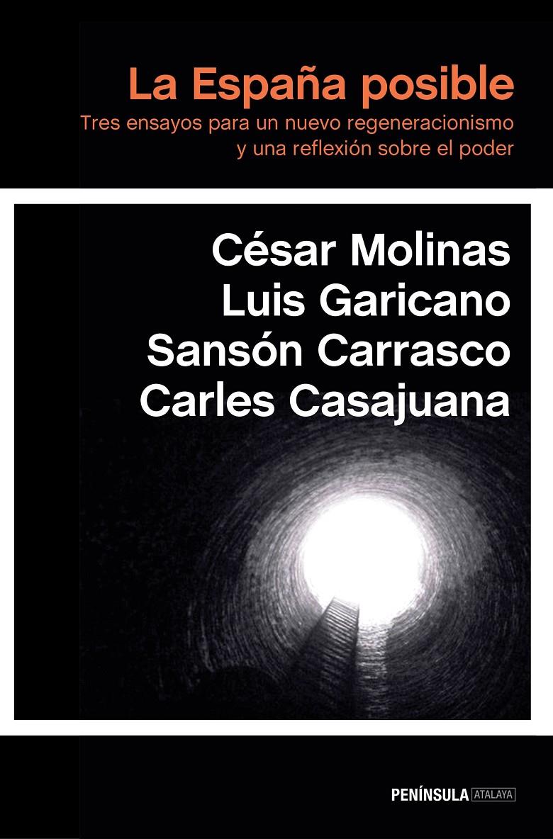 LA ESPAÑA POSIBLE | 9788499424095 | MOLINAS, CESAR / LUIS GARICANO/SANSÓN CARRASCO/CARLES CASAJUANA | Galatea Llibres | Llibreria online de Reus, Tarragona | Comprar llibres en català i castellà online