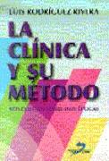 CLINICA Y SU METODO, LA | 9788479783884 | RODRIGUEZ RIVERA, LUIS | Galatea Llibres | Llibreria online de Reus, Tarragona | Comprar llibres en català i castellà online