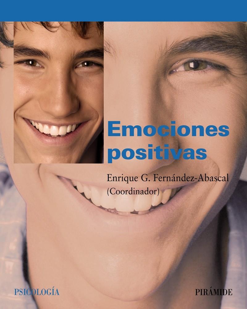 EMOCIONES POSITIVAS | 9788436822397 | FERNÁNDEZ-ABASCAL, ENRIQUE G. | Galatea Llibres | Llibreria online de Reus, Tarragona | Comprar llibres en català i castellà online