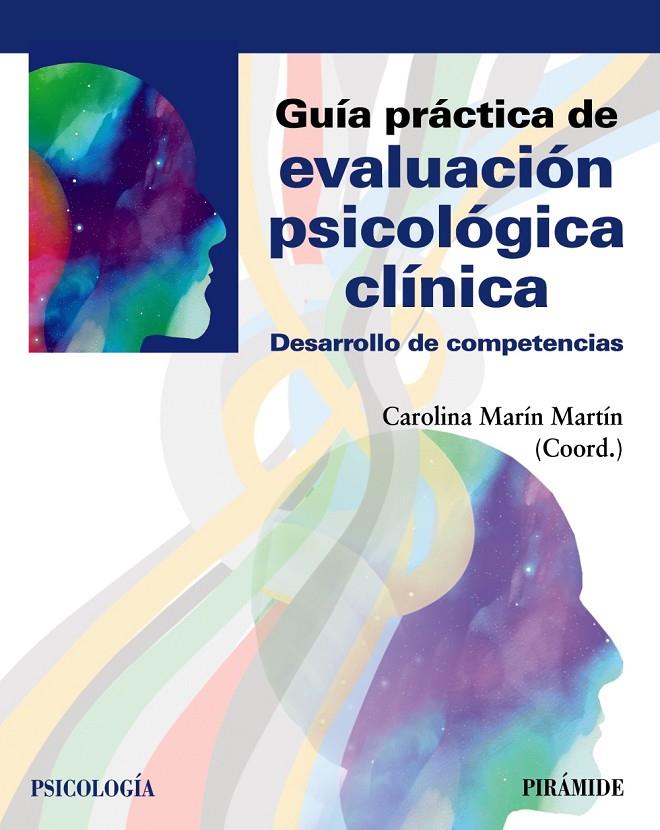 GUÍA PRÁCTICA DE EVALUACIÓN PSICOLÓGICA CLÍNICA | 9788436843316 | MARÍN MARTÍN, CAROLINA | Galatea Llibres | Llibreria online de Reus, Tarragona | Comprar llibres en català i castellà online