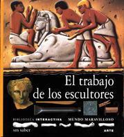 TRABAJO DE LOS ESCULTORES, EL | 9788434842106 | FONTANEL, BÉATRICE/D'HARCOURT, CLAIRE | Galatea Llibres | Librería online de Reus, Tarragona | Comprar libros en catalán y castellano online