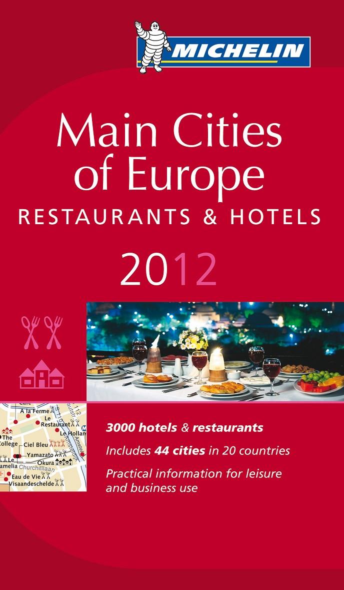 MAIN CITIES OF EUROPE GUÍA MICHELIN 2012 | 9782067169760 | VV.AA. | Galatea Llibres | Llibreria online de Reus, Tarragona | Comprar llibres en català i castellà online