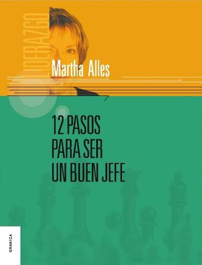 COMO SER UN BUEN JEFE EN 12 PASOS | 9789506415457 | ALLES, MARTHA | Galatea Llibres | Llibreria online de Reus, Tarragona | Comprar llibres en català i castellà online