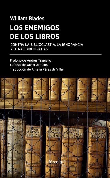 LOS ENEMIGOS DE LOS LIBROS | 9788416247554 | BLASDES, WILLIM | Galatea Llibres | Llibreria online de Reus, Tarragona | Comprar llibres en català i castellà online