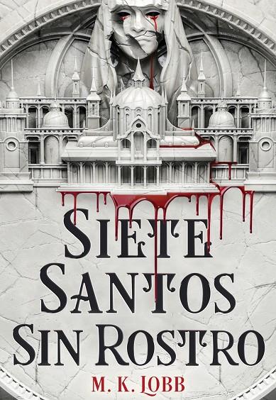 SIETE SANTOS SIN ROSTRO | 9788419266620 | LOBB, M. K. | Galatea Llibres | Llibreria online de Reus, Tarragona | Comprar llibres en català i castellà online