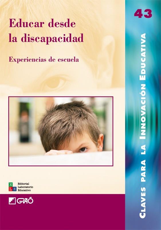 EDUCAR DESDE LA DISCAPACIDAD | 9788478276288 | BO BARNADAS, IMMA/GISPERT SALA, DOLORS/ROS SALINAS, SUSANA/ALONSO CORRAL, CARME/PEÑALVER SACRISTAN,  | Galatea Llibres | Librería online de Reus, Tarragona | Comprar libros en catalán y castellano online