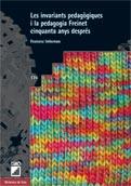 INVARIANTS PEDAGOGIQUES I LA PEDAGOGIA FREINET CINQUANTA ANYS DESPRES | 9788478279654 | IMBERNON, FRANCESC | Galatea Llibres | Librería online de Reus, Tarragona | Comprar libros en catalán y castellano online