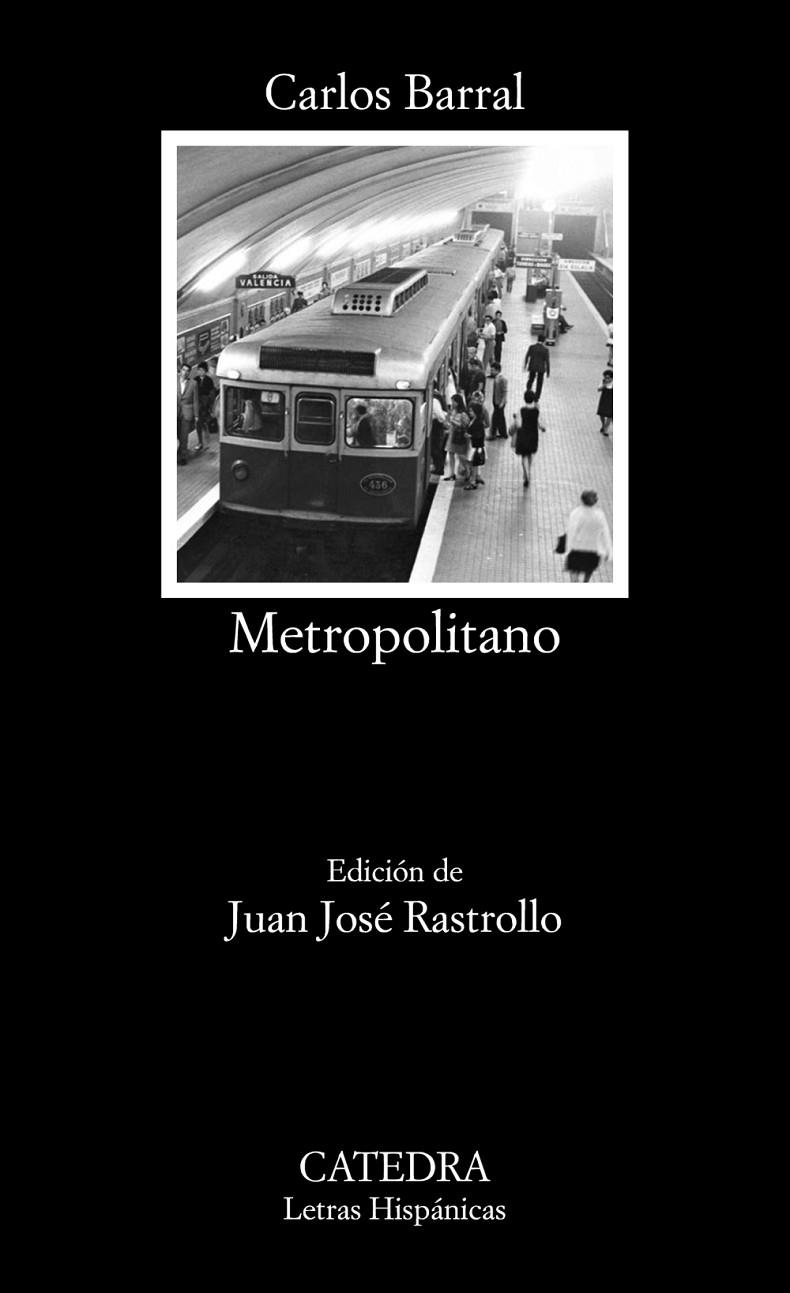 METROPOLITANO | 9788437639284 | BARRAL, CARLOS | Galatea Llibres | Librería online de Reus, Tarragona | Comprar libros en catalán y castellano online