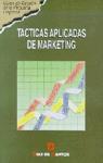 TACTICAS APLICADAS DE MARKETING | 9788479782481 | MARKETING PUBLISHING | Galatea Llibres | Llibreria online de Reus, Tarragona | Comprar llibres en català i castellà online