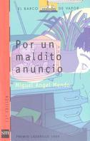 POR UN MALDITO ANUNCIO | 9788434830707 | MENDO, MIGUEL ANGEL | Galatea Llibres | Llibreria online de Reus, Tarragona | Comprar llibres en català i castellà online