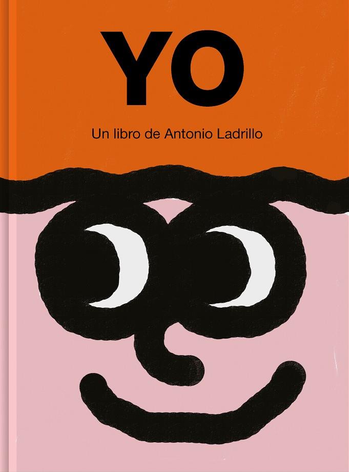 YO | 9788416167517 | LADRILLO, ANTONIO | Galatea Llibres | Librería online de Reus, Tarragona | Comprar libros en catalán y castellano online