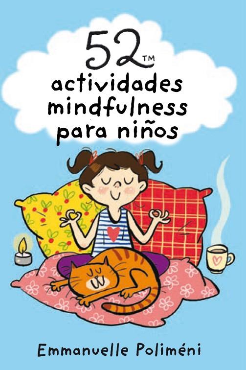 52 ACTIVIDADES MINDFULNESS PARA NIÑOS | 9788893676281 | POLIMÉNI, EMMANUELLE | Galatea Llibres | Llibreria online de Reus, Tarragona | Comprar llibres en català i castellà online