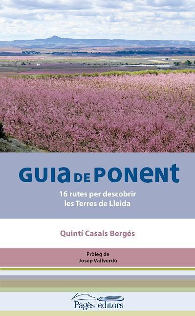 GUIA DE PONENT | 9788413030128 | CASALS BERGÉS, QUINTÍ | Galatea Llibres | Llibreria online de Reus, Tarragona | Comprar llibres en català i castellà online