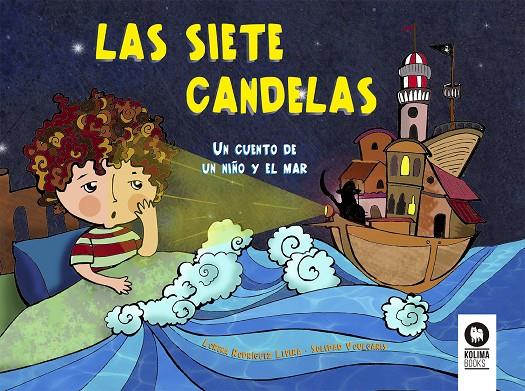 LAS SIETE CANDELAS | 9788416364947 | RODRÍGUEZ LEPERA, LORENA | Galatea Llibres | Llibreria online de Reus, Tarragona | Comprar llibres en català i castellà online