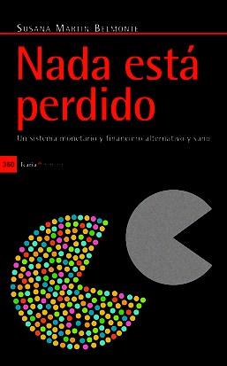 NADA ESTÁ PERDIDO | 9788498883657 | MARTÍN BELMONTE, SUSANA | Galatea Llibres | Llibreria online de Reus, Tarragona | Comprar llibres en català i castellà online