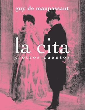 CITA Y ORTOS CUENTOS, LA | 9788492607532 | MAUPASSANT, GUY DE | Galatea Llibres | Librería online de Reus, Tarragona | Comprar libros en catalán y castellano online