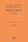 HISTORIA Y MEMORIA DEL TERRORISMO EN EL PAÍS VASCO 1  1968-1981 | 9788412237740 | PÉREZ PÉREZ, JOSÉ ANTONIO | Galatea Llibres | Llibreria online de Reus, Tarragona | Comprar llibres en català i castellà online