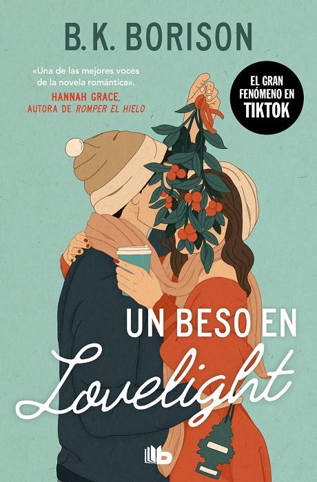 UN BESO EN LOVELIGHT | 9788413149202 | BORISON, B.K. | Galatea Llibres | Llibreria online de Reus, Tarragona | Comprar llibres en català i castellà online