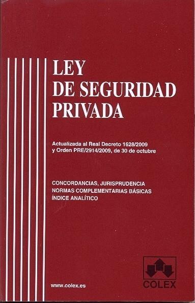 LEY DE SEGURIDAD PRIVADA. 1ª EDICIÓN 2009 | 9788483422182 | GIL IBAÑEZ, J.L. | Galatea Llibres | Llibreria online de Reus, Tarragona | Comprar llibres en català i castellà online