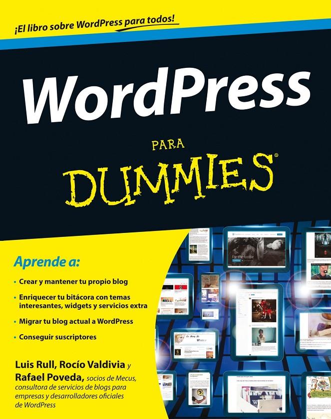 WORDPRESS PARA DUMMIES | 9788432900495 | RULL, LUIS/RAFAEL POVEDA/ROCÍO VALDIVIA | Galatea Llibres | Llibreria online de Reus, Tarragona | Comprar llibres en català i castellà online