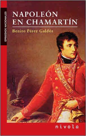 NAPOLEON EN CHAMARTIN | 9788496566910 | PEREZ GALDOS, BENITO | Galatea Llibres | Librería online de Reus, Tarragona | Comprar libros en catalán y castellano online