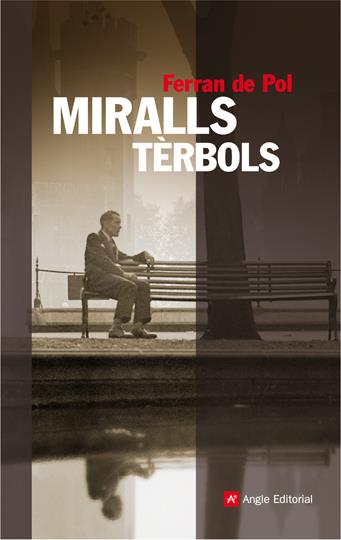 MIRALLS TERBOLS | 9788496970410 | DE POL, FERRAN | Galatea Llibres | Librería online de Reus, Tarragona | Comprar libros en catalán y castellano online