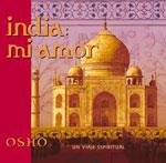 INDIA: MI AMOR | 9788484450566 | OSHO | Galatea Llibres | Llibreria online de Reus, Tarragona | Comprar llibres en català i castellà online