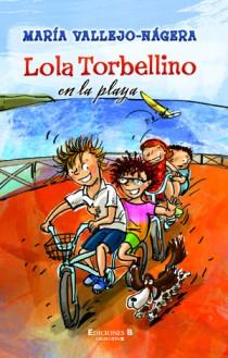 LOLA TORBELLINO EN LA PLAYA | 9788466648288 | VALLEJO-NAGERA, MARIA | Galatea Llibres | Llibreria online de Reus, Tarragona | Comprar llibres en català i castellà online