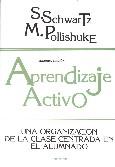 APRENDIZAJE ACTIVO.UNA ORGANIZACION DE LAS CLASE | 9788427711297 | SCHWARTZ, S. | Galatea Llibres | Llibreria online de Reus, Tarragona | Comprar llibres en català i castellà online