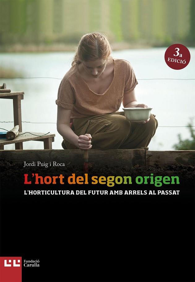 L'HORT DEL SEGON ORIGEN | 9788472269897 | PUIG I ROCA, JORDI | Galatea Llibres | Llibreria online de Reus, Tarragona | Comprar llibres en català i castellà online