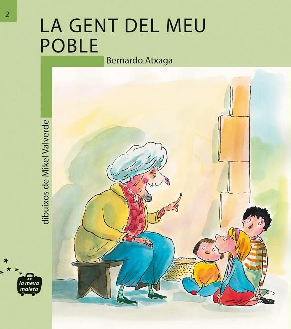 GENT DEL MEU POBLE, LA | 9788498240023 | ATXAGA, BERNARDO | Galatea Llibres | Llibreria online de Reus, Tarragona | Comprar llibres en català i castellà online