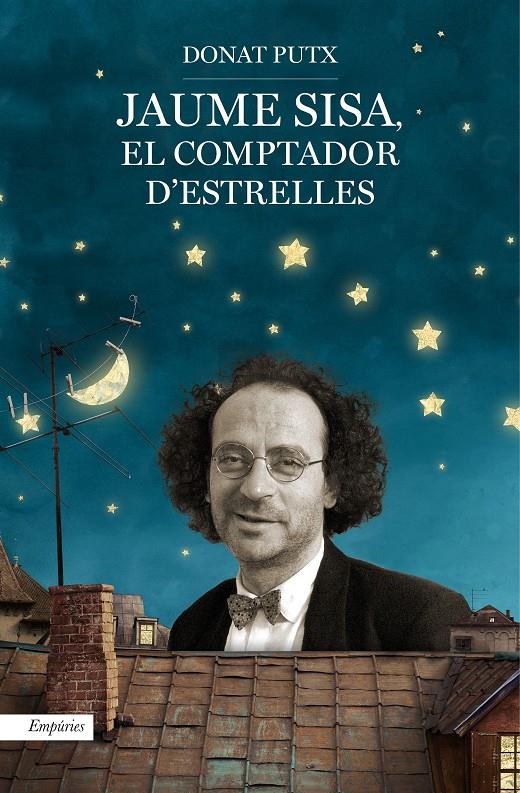 JAUME SISA, EL COMPTADOR D'ESTRELLES | 9788497879934 | PUTX, DONAT | Galatea Llibres | Llibreria online de Reus, Tarragona | Comprar llibres en català i castellà online