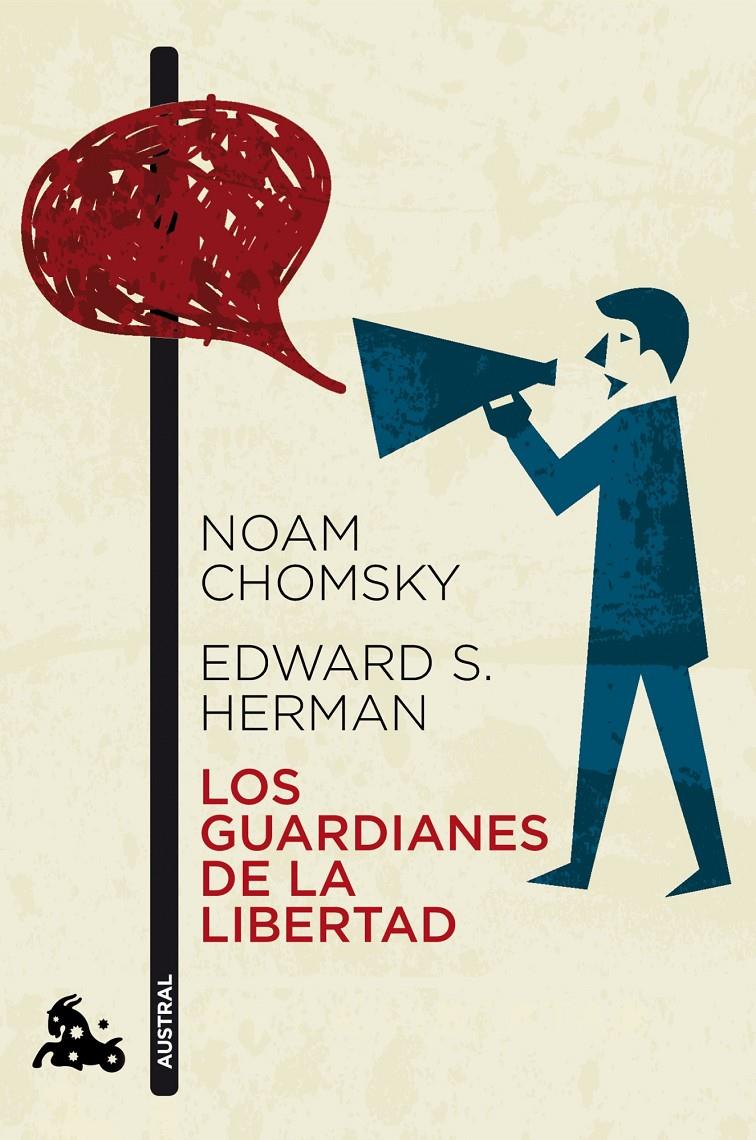 LOS GUARDIANES DE LA LIBERTAD | 9788408112396 | CHOMSKY, NOAM/EDWARD S. HERMAN | Galatea Llibres | Llibreria online de Reus, Tarragona | Comprar llibres en català i castellà online