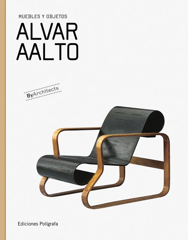 ALVAR AALTO | 9788434311541 | DACHS, SANDRA/DE MUGA, PATRICIA/GARCÍA HINTZE, LAURA | Galatea Llibres | Llibreria online de Reus, Tarragona | Comprar llibres en català i castellà online