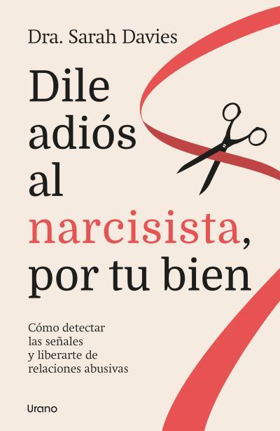 DILE ADIÓS AL NARCISISTA, POR TU BIEN | 9788418714634 | DAVIES, SARAH | Galatea Llibres | Llibreria online de Reus, Tarragona | Comprar llibres en català i castellà online