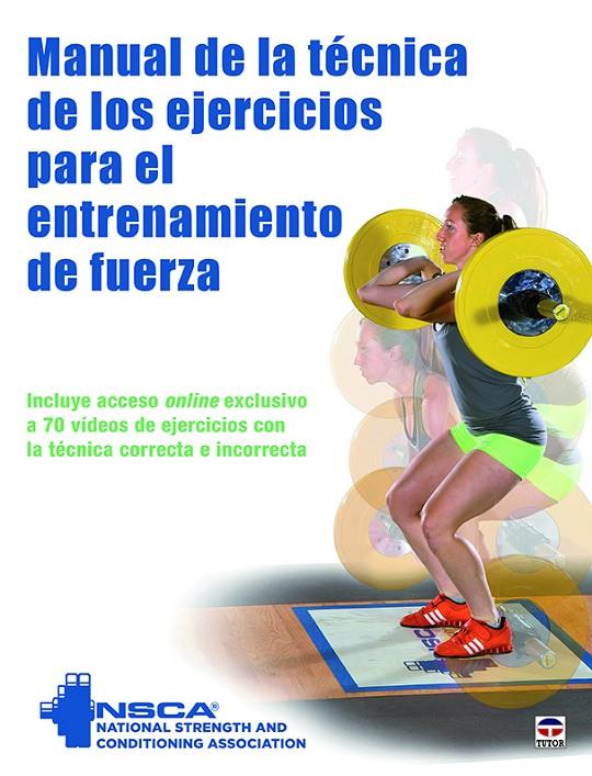 MANUAL DE LA TÉCNICA DE LOS EJERCICIOS PARA EL ENTRENAMIENTO DE FUERZA | 9788416676613 | Galatea Llibres | Llibreria online de Reus, Tarragona | Comprar llibres en català i castellà online