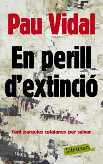 EN PERILL D´EXTINCIO | 9788492549603 | VIDAL, PAU | Galatea Llibres | Librería online de Reus, Tarragona | Comprar libros en catalán y castellano online