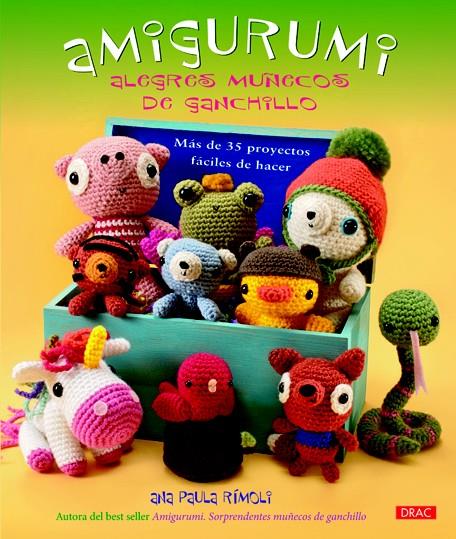 AMIGURUMI. ALEGRES MUÑECOS DE GANCHILLO | 9788498742824 | RÍMOLI, ANA PAULA | Galatea Llibres | Llibreria online de Reus, Tarragona | Comprar llibres en català i castellà online