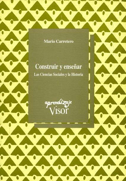 CONSTRUIR Y ENSEÑAR | 9788477741206 | CARRETERO, MARIO | Galatea Llibres | Llibreria online de Reus, Tarragona | Comprar llibres en català i castellà online