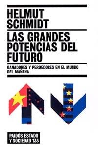 GRANDES POTENCIAS DEL FUTURO | 9788449317996 | SHCMIDT, HELMUT | Galatea Llibres | Llibreria online de Reus, Tarragona | Comprar llibres en català i castellà online