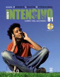 ANAYA ELE INTENSIVO B1. LIBRO DEL ALUMNO | 9788466793667 | ÁLVAREZ MARTÍNEZ, M.ª ÁNGELES/BLANCO CANALES, ANA/TORRENS ÁLVAREZ, M.ª JESÚS/ALARCÓN PÉREZ, CLARA | Galatea Llibres | Llibreria online de Reus, Tarragona | Comprar llibres en català i castellà online