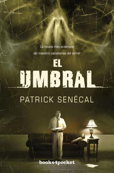 EL UMBRAL | 9788415870128 | SENÉCAL, PATRICK | Galatea Llibres | Llibreria online de Reus, Tarragona | Comprar llibres en català i castellà online