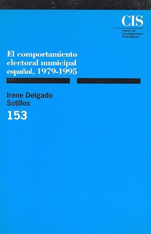 COMPORTAMIENTO ELECTORAL MUNICIPAL ESPAÑOL 1979-19 | 9788474762419 | DELGADO SOTILLOS, IRENE | Galatea Llibres | Llibreria online de Reus, Tarragona | Comprar llibres en català i castellà online