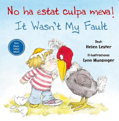 NO HA ESTAT CULPA MEVA! IT WASN'T MY FAULT! | 9788416648788 | LESTER, HELEN/MUNSINGER, LYNN | Galatea Llibres | Llibreria online de Reus, Tarragona | Comprar llibres en català i castellà online