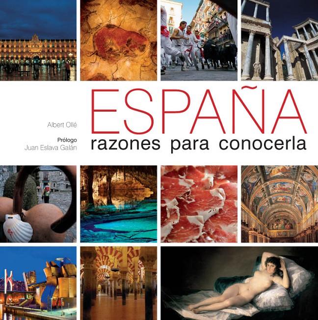 ESPAÑA RAZONES PARA CONCERLA | 9788497857604 | OLLE, ALBERTO | Galatea Llibres | Librería online de Reus, Tarragona | Comprar libros en catalán y castellano online