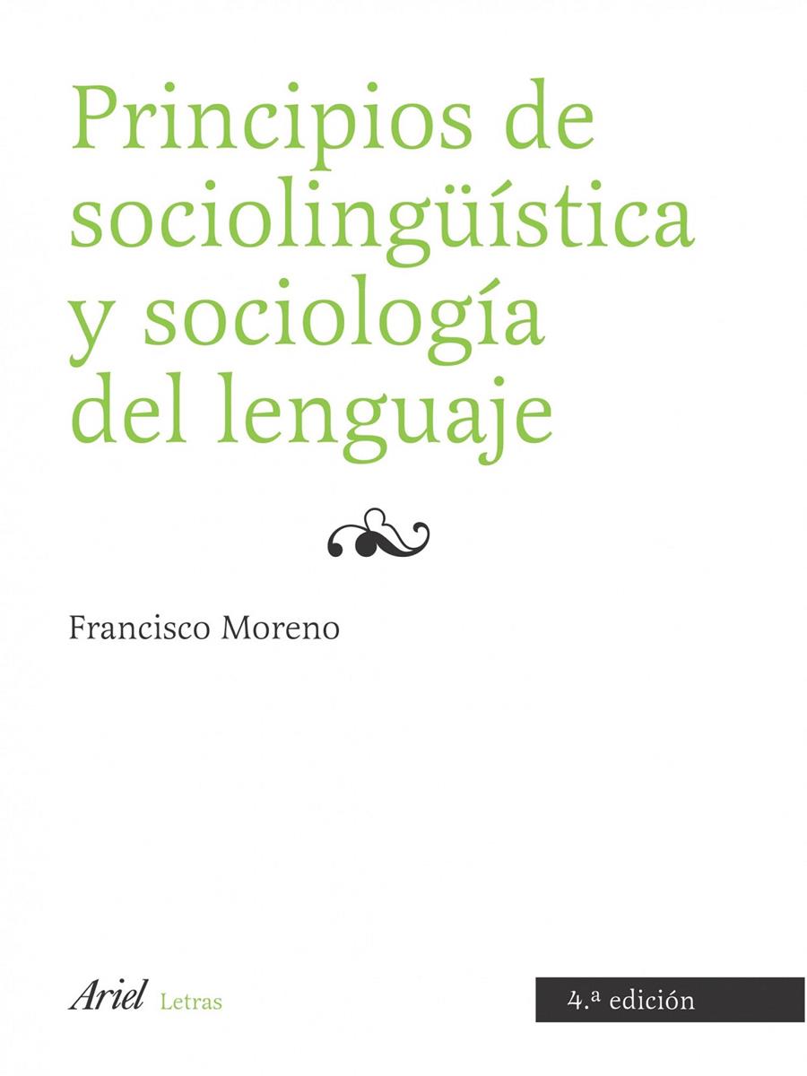 PRINCIPIOS DE SOCIOLINGÜISTICA Y SOCIOLOGIA DEL LENGUAJE | 9788434482777 | MORENO FERNANDEZ, F. | Galatea Llibres | Llibreria online de Reus, Tarragona | Comprar llibres en català i castellà online