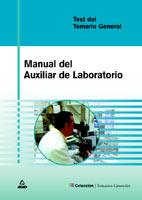 MANUAL DEL AUXILIAR DE LABORATORIO. TEST TEMARIO GRAL | 9788466528801 | GARCIA BERMEJO, Mª JOSE | Galatea Llibres | Llibreria online de Reus, Tarragona | Comprar llibres en català i castellà online