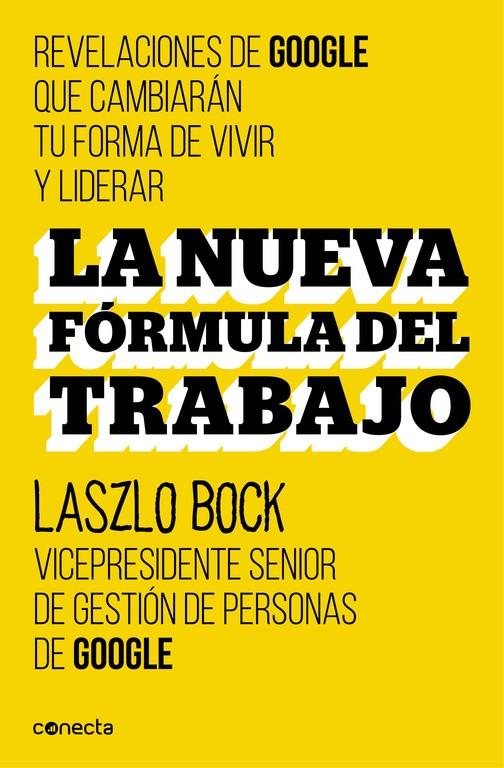 LA NUEVA FÓRMULA DEL TRABAJO | 9788416029488 | BOCK, LASZLO | Galatea Llibres | Llibreria online de Reus, Tarragona | Comprar llibres en català i castellà online